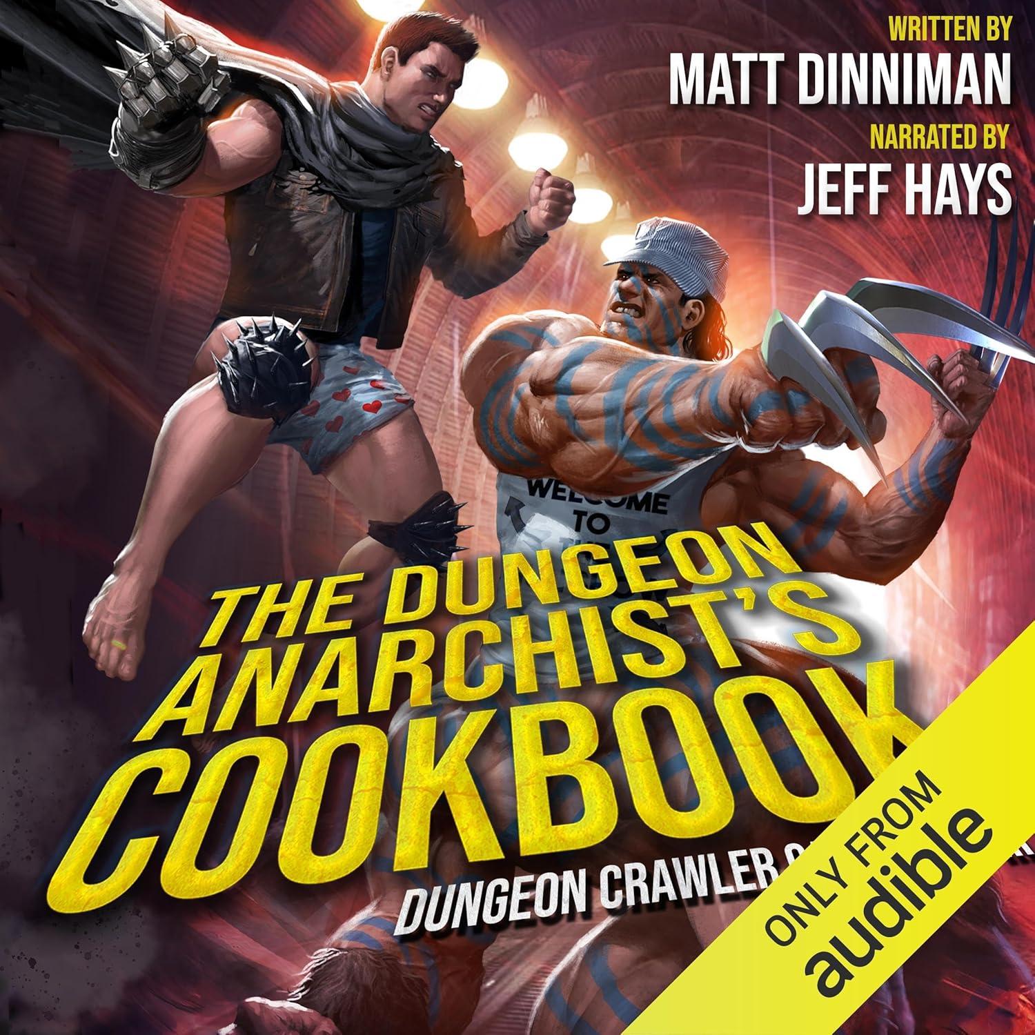 THE DUNGEON ANARCHIST'S COOKBOOK